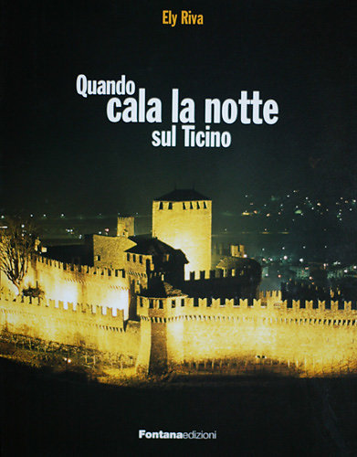 Quando cala la notte sul Ticino