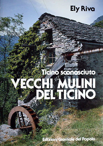 Vecchi mulini del Ticino