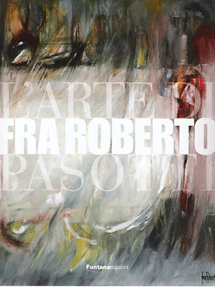 L'Arte di Fra Roberto Pasotti 